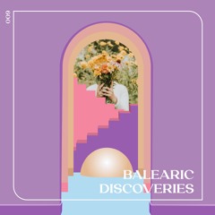 Balearic Discoveries #9 - Balearic Assassins Of Love