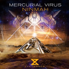 Mercurial Virus - Ninmah (Original Mix) (ZYX Trance)