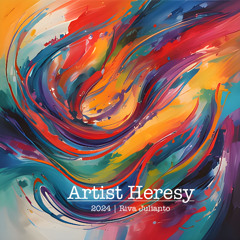 Artist Heresy