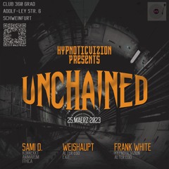 UNCHAINED @ ENSO 25.03.23