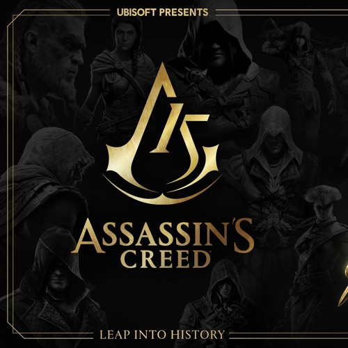 Stream Assassin S Creed 15th Anniversary Leap Into History By Hoa Bùi