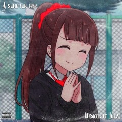 A song for her - Hidigen ft. July (Prod. miroow)