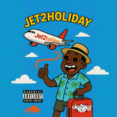 Jet2 Holiday (CLIP)