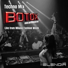 Botox Matinee (Techno Live Mix) MFW