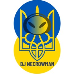DJ NeCrowMan (Ruslan  Yupyn, Ukraine)