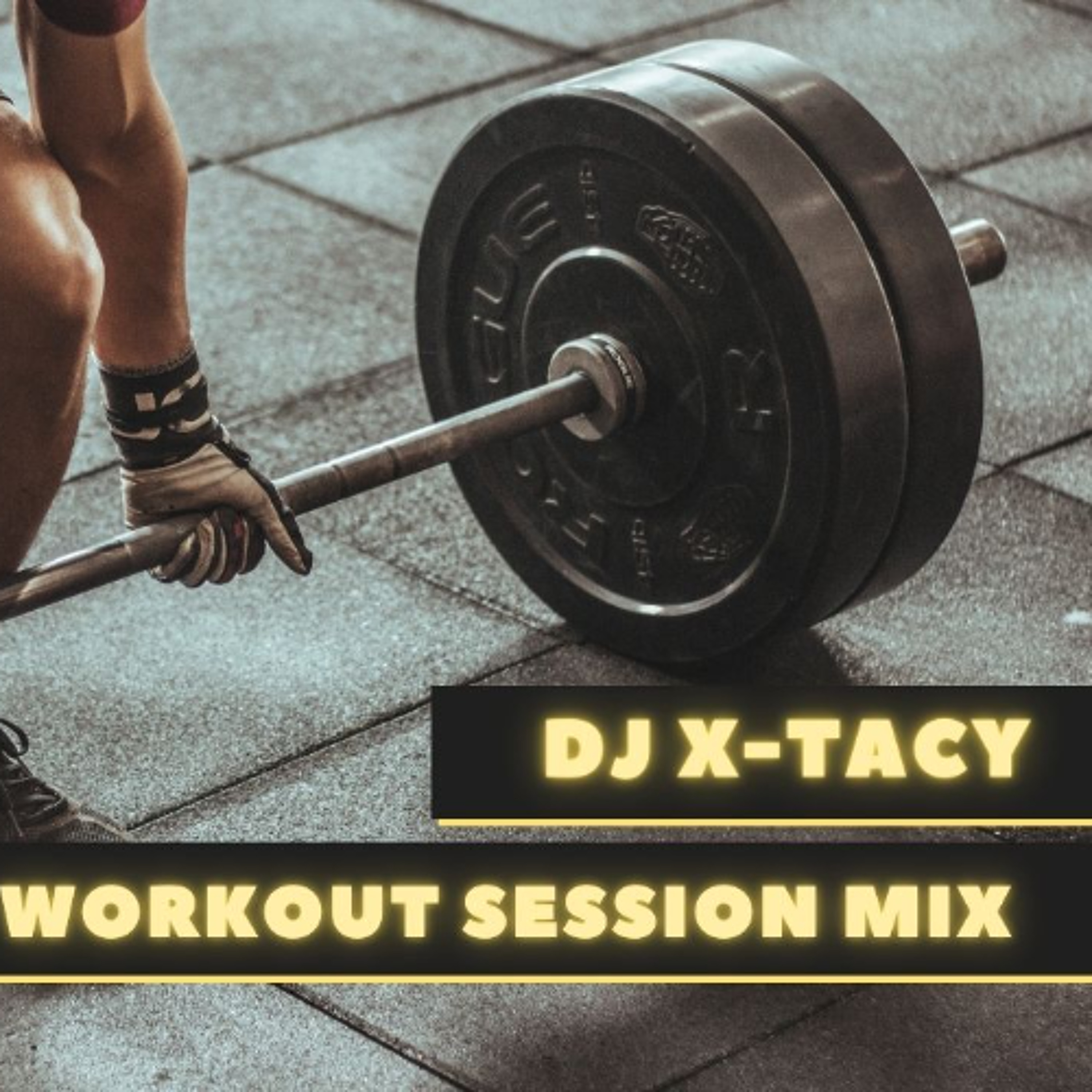 WORKOUT SESSION MIX ( DIRTY )