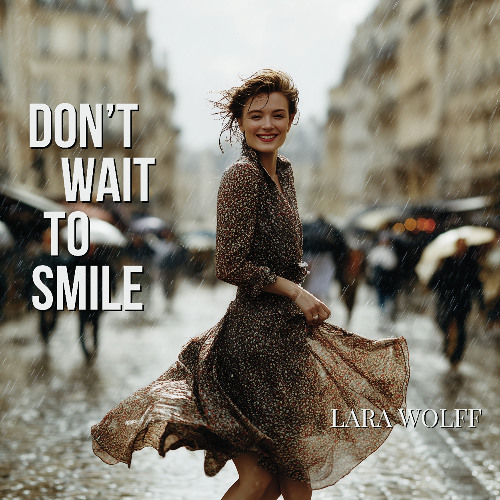 Don't wait to smile
