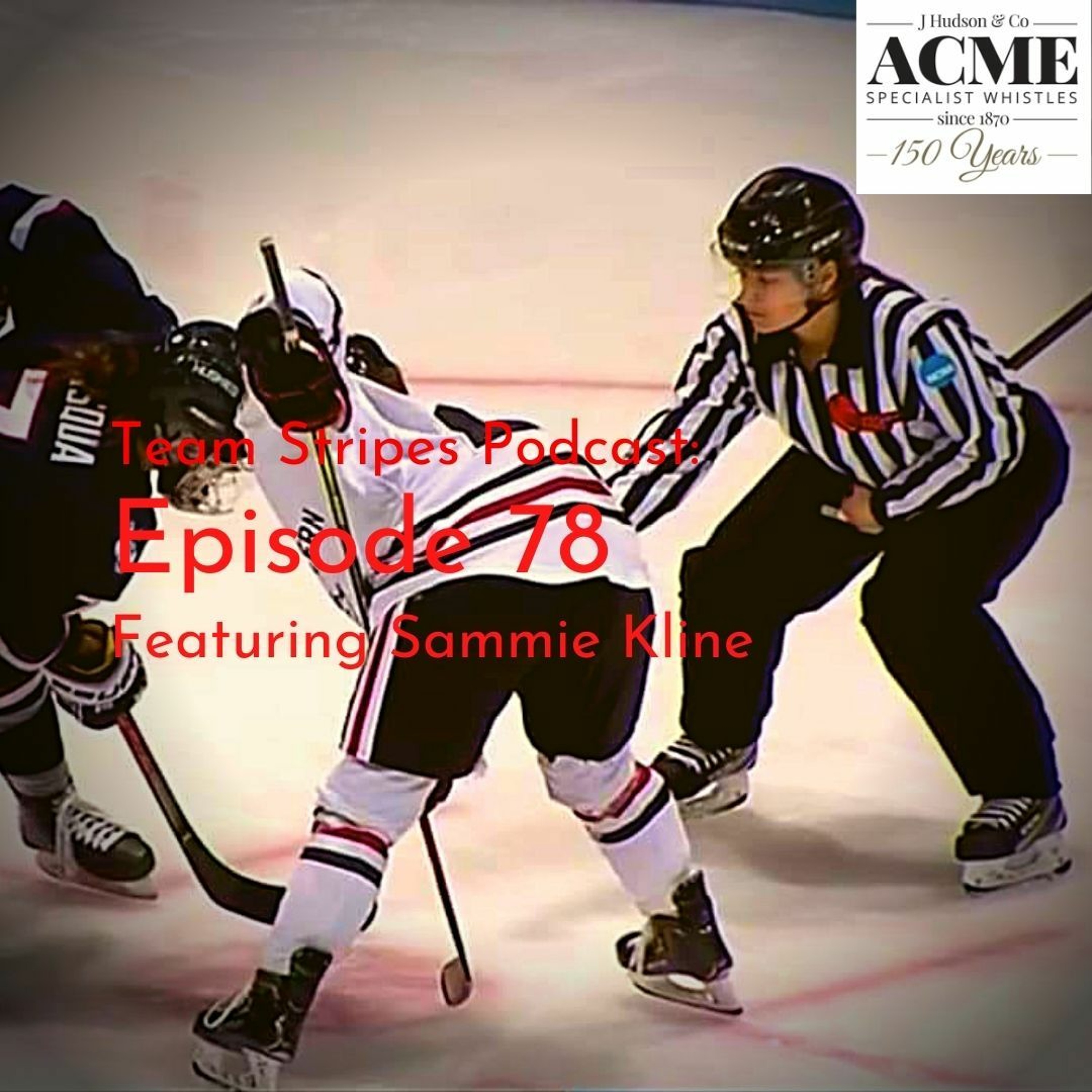 Team Stripes Podcast Episode 78 Featuring Sammie Kline episode artwork