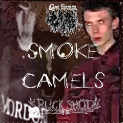 SMOKE CAMELS - Ghost Mountain extended verse
