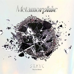 [Full Album] STAYC (스테이씨) - Metamorphic 'Twenty,Cheeky Icy Thang,1 Thing,...Trouble Maker'