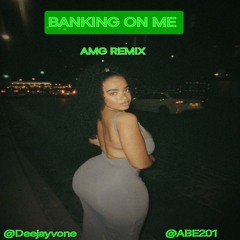 @Deejayvone Feat. @ABE201 - Banking On Me (Gunna)#JerseyClub