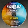 AC Slater - Live @ Night Bass Livestream Vol 7 (November 26, 2020) AC Slater - Live @ Night Bass Livestream Vol 7 (November 26, 2020)