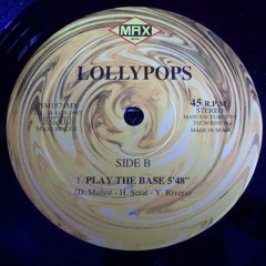 LOLLYPOPS - Play The Base