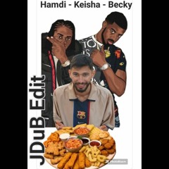 Hamdi - Keisha Becky - Salsa - JDuB Edit