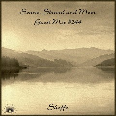 Sonne, Strand und Meer Guest Mix #244 by Sheffe