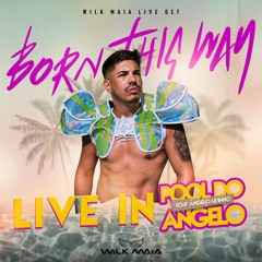 Born This Way Live Set