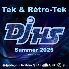 Tek & Retro-Tek Summer 2025 Dj-HS