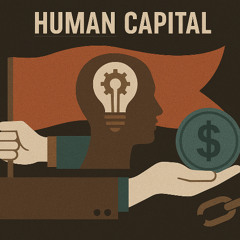 Human Sovereignty: Rediscovering Real Capital and Economic Rights