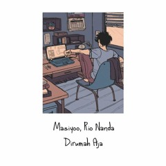 Masiyoo , Rio Nanda - Dirumah Aja