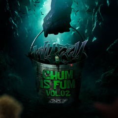 CHUM IS FUM VOL. 02 ft. JNSD