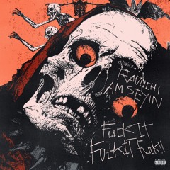 FUCK IT ( Feat. Amseyin )