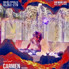 ☀️Eden Hill Festival 2024 Oct 27th CΛRMΞN華奇