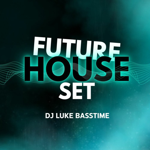 Future House Set