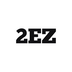 2EZ (prod by highsoulja & proxen)