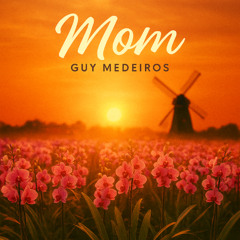 Mom (Mastered)