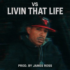 Livin' That Life