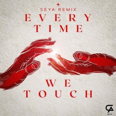 Everytime We Touch (seya Remix)