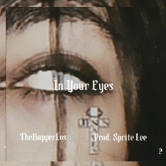 In Your Eyes (Prod. Sprite Lee)