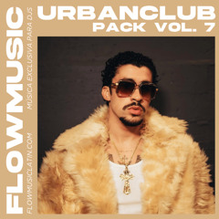 URBAN CLUB PACK VOL. 7 (REMIXES, EDITS & MASHUPS) - 100 TRACKS