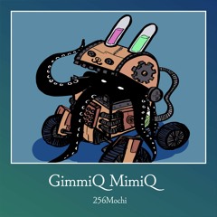 GimmiQ MimiQ