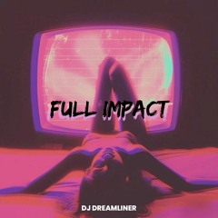 Dj Dreamliner - FULL IMPACT (Hard Trance Set)