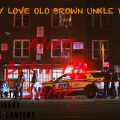 Diddy Love , OLO Brown , Unkle Pablo - Aint Been The Same