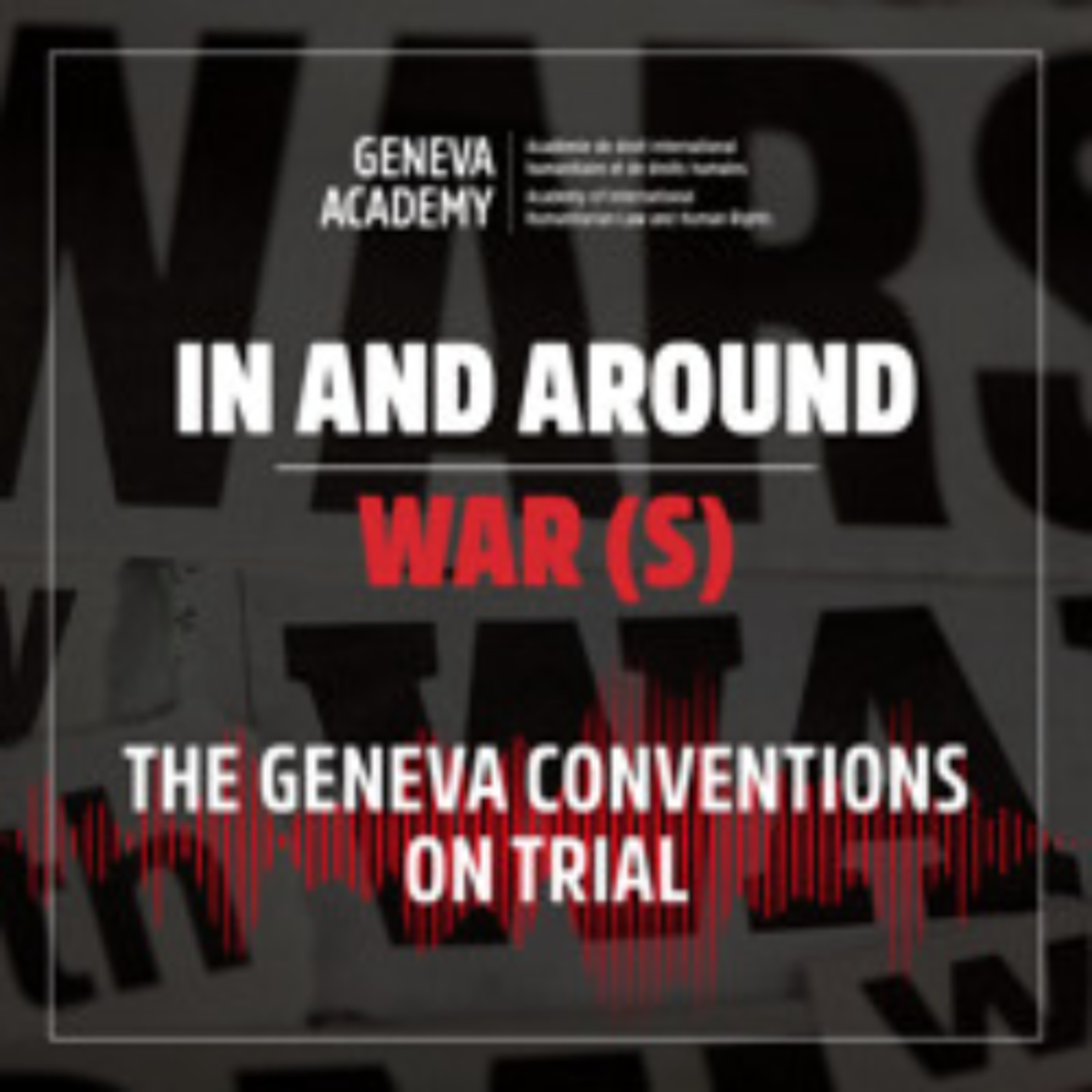 Geneva Academy of International Humanitarian Law and Human Rights