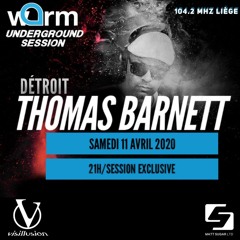 THOMAS BARNETT - WARM UNDERGROUND SESSION-11 AVRIL 2020