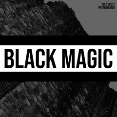 Black Magic (x Peter Harich)