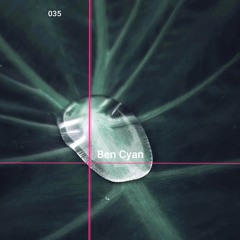 Pfast 035 - Ben Cyan