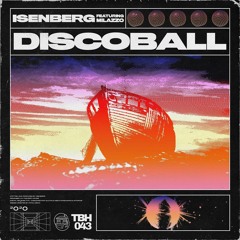 Isenberg ft. Milazzo - Disco Ball (B&E Remix)