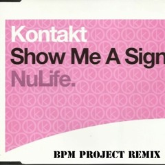 BPM PROJECT - SHOW ME A SIGN - SAMPLE