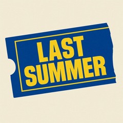 Last Summer
