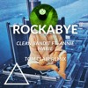 Clean Bandit - Rockabye (feat. Sean Paul & Anne-Marie) (Tom Clair Remix)