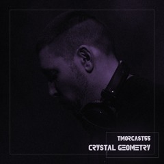 TMORCAST055 | Crystal Geometry
