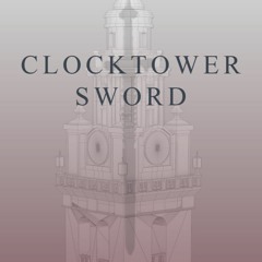 Clocktower Sword OST - Take Flight
