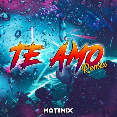 TE AMO - DJ TAO EL PERRO THE PLANTA SALASTKBRON MATIIMIX.wav