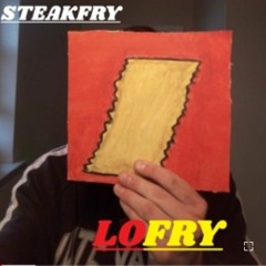Steakfry - Do Ya Care
