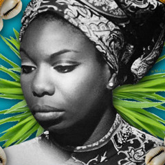 Nina Simone X Nxworries