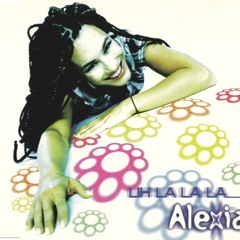Alexia - Uh la la la (Steffwell Remix)